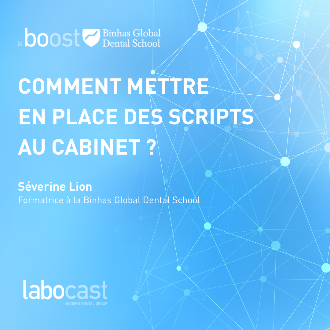 Vidéo 2 : Comment mettre en place des Scripts au Cabinet